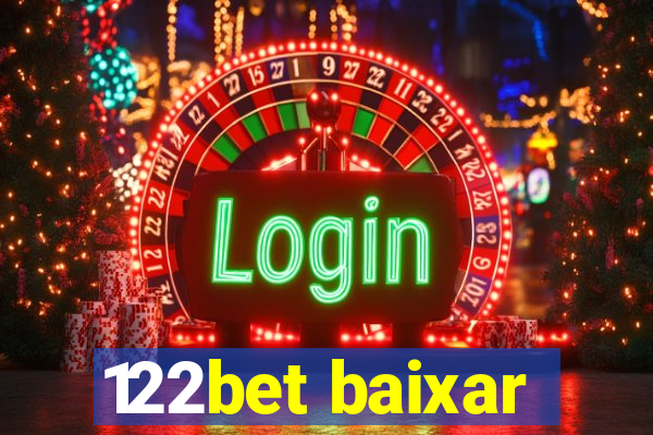 122bet baixar